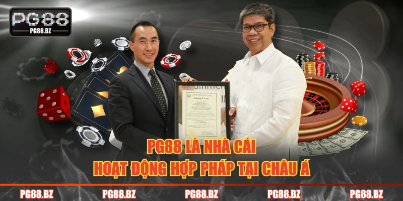 PG88 là nhà cái hoạt động hợp pháp tại Châu Á